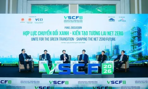 Diễn đàn VSCF 2026: Thúc đẩy chuyển đổi xanh ngành xây dựng